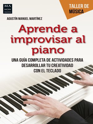 cover image of Aprende a improvisar al piano
